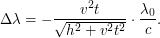 $\displaystyle \Delta \lambda = - \frac{v^2 t}{\sqrt{h^2 + v^2 t^2}} \cdot \frac{\lambda_0}{c}. $